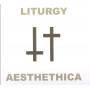 Liturgy - Aesthethica