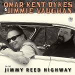 Omar Kent Dykes / Jimmie Vaughan - On The Jimmy Reed Highway (180g Black Vinyl)
