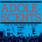 Adolescents - Live At The House Of Blues (BLUE/LIGHT BLUE SPLATT