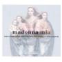 Ladurner / Riccabona / Cappella Argentina - madonna mia