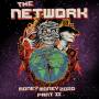 The Network - Money Money 2020 Pt II:We Told Ya So!