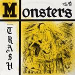 The Monsters - You're Class,I'm Trash