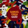 Samuel Yirga - Guzo