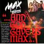 Max & The Broadway Metal Choir - And God Gave Us Max