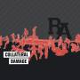Rude Awakening - Collateral Damage (ltd.white Vinyl)