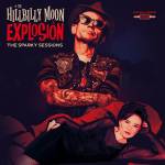 The Hillbilly Moon Explosion - The Sparky Sessions - Ltd. transparent red vinyl