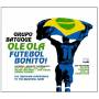 Grupo Batuque - Ole Ola-Futebol Bonito!