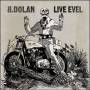 B. Dolan - Live Evel