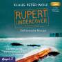 Klaus-Peter Wolf - Rupert Undercover. Ostfriesische Mission