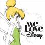 We Love Disney / O.s.t. (uk) - We Love Disney / O.s.t.