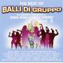 Artisti Vari - The Best Of Balli Di Gruppo Volume 3