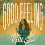 Kelli Sae - 7-Good Feeling