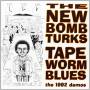 New Bomb Turks - Tapeworm Blues (10)