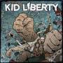 Kid Liberty - Fight With Your Fists