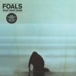 Foals - What Went Down