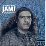 Sabri Brothers - Jami (Remastered)