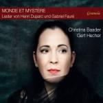 Christina Baader / Gert Hecher - Lieder von Henri Duparc und Gabriel Faur
