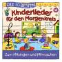 S. Sommerland / K. Glck & Die Kita-Frsche - Die 30 besten Kinderlieder fr den Morgenkreis