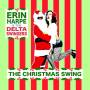 Erin Harpe & The Delta Swingers - Christmas Swing