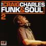Various - The Craig Charles Funk & Soul Club Vol.2