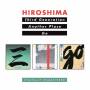 Hiroshima - Third Generation/Another Place/Go
