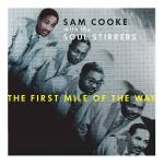 Sam Cooke - The First Mile Of The Way (Ltd.3x10 Vinyl)