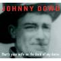 Johnny Dowd - That's Your Wife On The Back Of My Horse