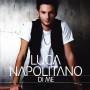 Napolitano Luca - Di Me