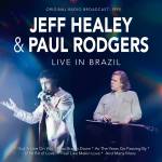 Jeff Healey & Paul Rodgers - Live in Brazil