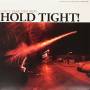 Hold Tight! - Can't Take This Way