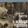 Jimmy Lee Harris - I Wanna Ramble