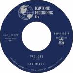 Lee Fields - Two Jobs / Save Your Tears For Someone New