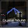 Crystal Sound - Electric Fields