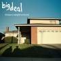 Big Deal - Distant Neighborhood