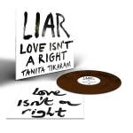 Tanita Tikaram - LIAR (Love Isn't A Right) Brown Colored