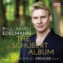 Paul Armin Edelmann / Charles Spencer - The Schubert Album