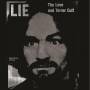 Charles Manson - Lie:the Love And Terror Cult