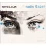 Watcha Clan - Radio Babel