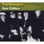 Turbonegro - Ass Cobra & Never Is Forever