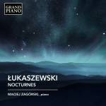 Zagorski / Lukaszewski - Lukaszewski: Nocturnes