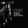 Ponamero Sundown - Rodeo Eltctrica