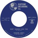 Sharon Jones / The Dap Kings - Don't Wanna Lose You / Don't Give A Friend A...