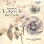Turner / Leuzzi - Turner:6 Lessons For The Harpsichord (1756)