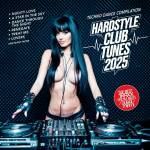 Various Artists - Hardstyle Club Tunes 2025