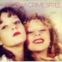 Kids On A Crime Spree - We Love You So Bad