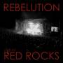 Rebelution - Live At Red Rocks