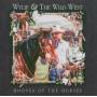 Wylie & The Wild West - Hooves Of The Horses
