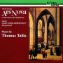 Ars Nova / Mortensen / + - MUSIC BY THOMAS TALLIS
