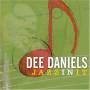 Dee Daniels - Jazzinit