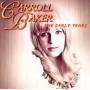 Carroll Baker - Early Years